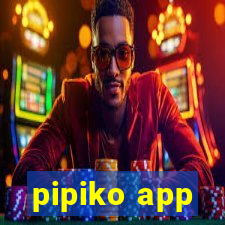 pipiko app